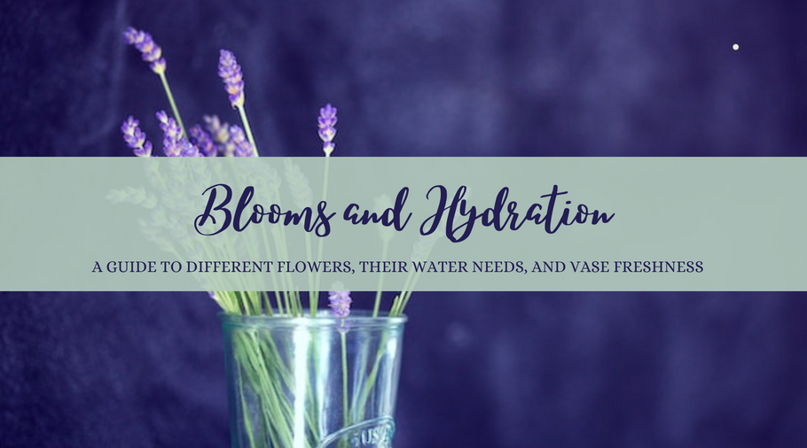 Blooms and Hydration: A Guide to Different Flowers, Their Water Needs, and Vase Freshness